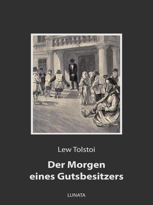 cover image of Der Morgen eines Gutsbesitzers